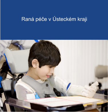 Raná péče v Ústeckém kraji - Diakonie ČCE – středisko v Praze 5 – Stodůlkách